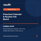 Steps2Life coming soon placeholder for Preschool Calendar and Routine Felt Board
